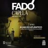Fado &agrave; Capela - Alma do Atl&acirc;ntico