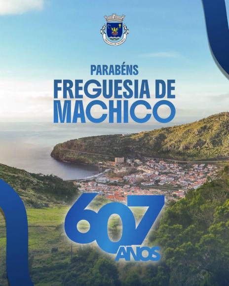 Parab&eacute;ns Freguesia de Machico